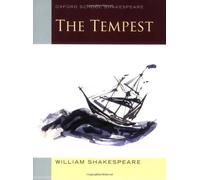 The Tempest (2010 edition): Oxford School Shakespeare by Shakespeare, William New Edition (2010)