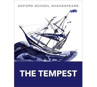 The Oxford School Shakespeare: the Tempest