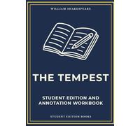 The Tempest: Student Edition and Annotation Workbook