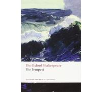 The Tempest: The Oxford Shakespeare The Tempest (Oxford World's Classics) by William Shakespeare(2008-06-15)