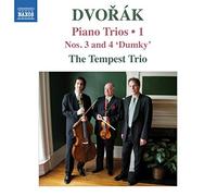 The Tempest Trio - Dvorak: Piano Trios Nos. 3 4