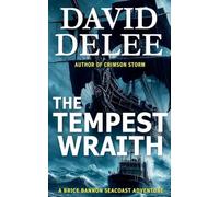 The Tempest Wraith: 6 (Brice Bannon Seacoast Adventures)