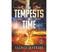 The Tempests of Time: Ages of Malice, Book IV: 4