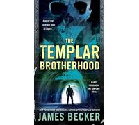 The Templar Brotherhood (Lost Treasure of the Templars)