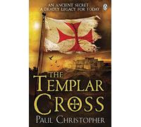 The Templar Cross: (The Templars series)