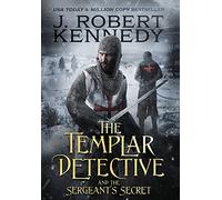 The Templar Detective and the Sergeant's Secret: 3
