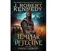 The Templar Detective and the Unholy Exorcist: 4