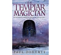 The Templar Magician: A thrilling medieval mystery of murder and betrayal