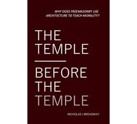 The Temple Before The Temple: 1 (Architecture of Human Formation)