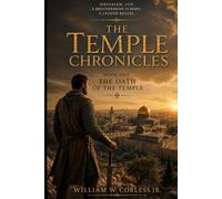 The Temple Chronicles: Book I: The Oath of the Temple