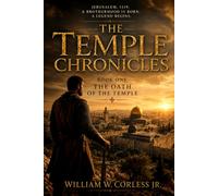 The Temple Chronicles: Book I: The Oath of the Temple