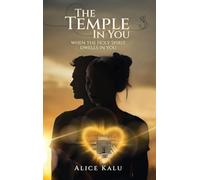 The Temple in You: When The Holy Spirit Dwells In You