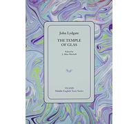 The Temple of Glas (TEAMS Middle English Texts Series)