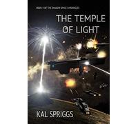 The Temple of Light: Volume 5 (The Shadow Space Chronicles)