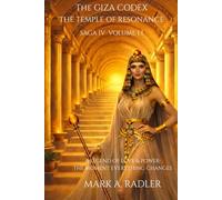 The Temple of Resonance: The Giza Codex