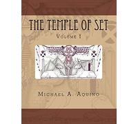 The Temple of Set I: Volume 1