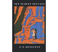 The Temple Servant: Short Stories from Colonial Egypt with a Supernatural Twist.