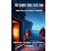 The Temple That Eats Time