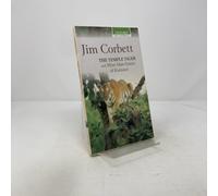The Temple Tiger and More Man-Eaters of Kumaon (Oxford India Paperbacks)