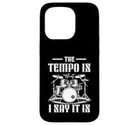 The Tempo Is What I m Say It Is Drummer Music Instrument Case for iPhone 15 Pro