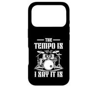 The Tempo Is What I m Say It Is Drummer Music Instrument Case for iPhone 17 Pro