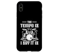 The Tempo Is What I m Say It Is Drummer Music Instrument Case for iPhone XS Max