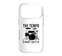 The Tempo Is What I Say It Is Funny Drummer Drum Drums Case for iPhone 17 Pro