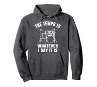 The Tempo Is Whatever I Say It Is Pullover Hoodie, Adult Unisex, Dark Heather Grey, Large