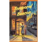 The Temporal Beacon: The Accidental Historian (Baker Without Time)