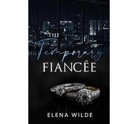 The Temporary Fiancée (Irresistible Billionaires of Manhattan)
