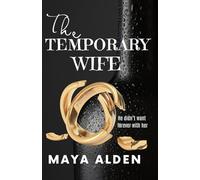 The Temporary Wife: An Age Gap, Marriage of Convenience Romance: 1 (Once Upon A Time)