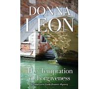 The Temptation of Forgiveness: 27 (The Commissario Guido Brunetti Mysteries)