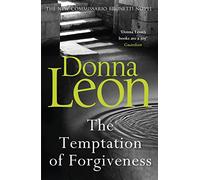 The Temptation of Forgiveness: (A Commissario Brunetti Mystery)