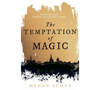 The Temptation of Magic: romantasy meets dark academia in this SUNDAY TIMES bes