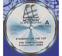 The Temptations Featuring Rick James - The Temptations Rick James Standing On The Top UK 45 7 sgl +PSlv Tamla TMG 1263