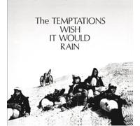 The Temptations - Wish It Would Rain