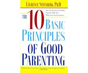 The Ten Basic Principles of Good Parenting