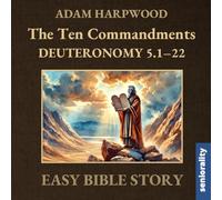 The Ten Commandments: Easy Bible Story in Extra Large Print for Stroke Rehabilitation, Alzheimer's or Dementia Patients (Bible Stories for Seniors)