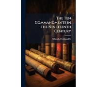 The Ten Commandments in the Nineteenth Century
