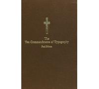 The Ten Commandments of Typography/Type Heresy: Breaking the Ten Commandments of Typography