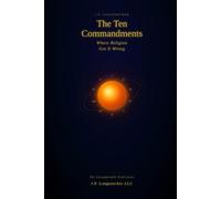 The Ten Commandments: Where religion got it wrong: 2 (The Uncomfortable Truth)