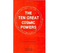 The Ten Great Cosmic Powers - Dasa Mahavidyas