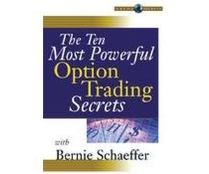 The Ten Most Powerful Option Trading Secrets with Bernie Schaeffer
