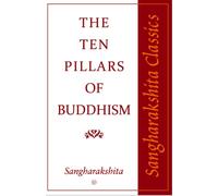 The Ten Pillars of Buddhism