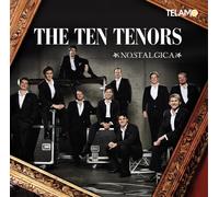 Ten Tenors,the - Nostalgica