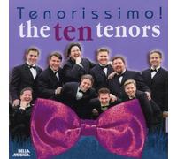 the Ten Tenors - Tenorissimo (2001)