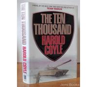 The Ten Thousand: A Novel