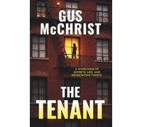 THE TENANT: A psychological thriller about secrets, power, and revenge.