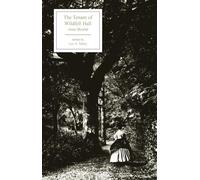 The Tenant of Wildfell Hall (Broadview Editions)