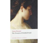 The Tenant of Wildfell Hall (Oxford World's Classics) by Anne Bronte | Paperback